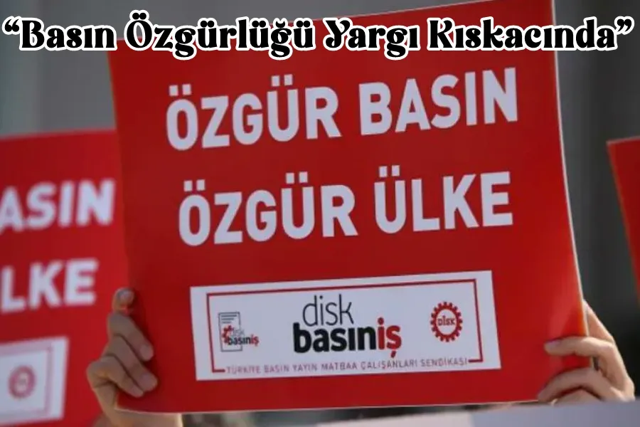 Özgür Basın Susturulamaz: Gazetecilere Yönelik Cezalara Tepki