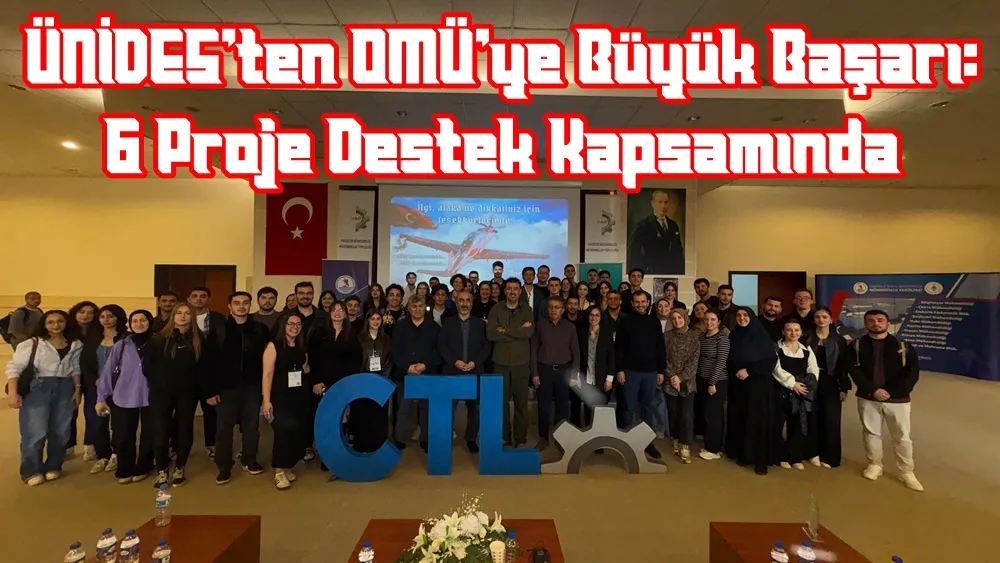 Ondokuz Mayıs Üniversitesi öğrencilerinin 6 projesi ÜNİDES desteği almaya hak kazandı