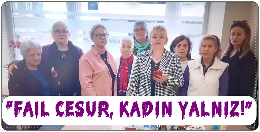  “DEVLET SEYREDERKEN KADINLAR ÖLÜYOR!”