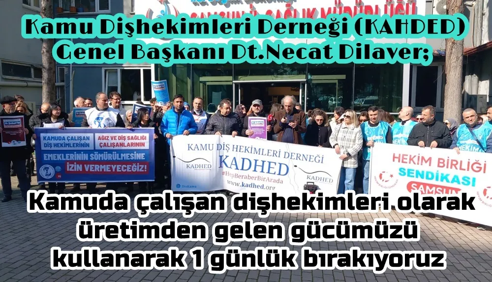 KAHDED genel başkanı Dt. Necat Dilaver; Yurt genelinde (ADSM) Ağız Diş Sağlığı Merkezlerinde 14 Şubat
