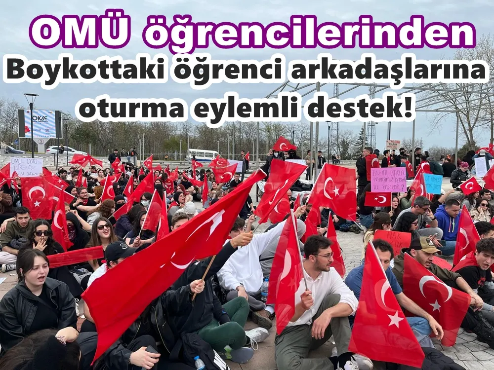 OMÜ öğrencileri öğrenci arkadaşlarına oturma eylemiyle destek verdiler