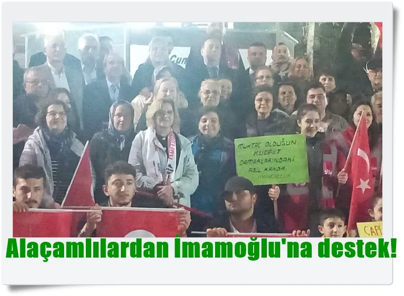 Samsun’da mitinglerin ardı arkası kesilmiyor. Alaçamlılar Ekrem İmamoğlu’na destek için yürüdüler. 