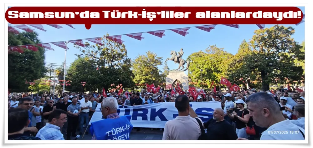 TÜRK-İŞ Samsun temsilcisi Fatih Köymen: “Gerçekleri görmek istiyorsanız TÜİK’in raporlarına değil işçinin boş tenceresine bakın.”