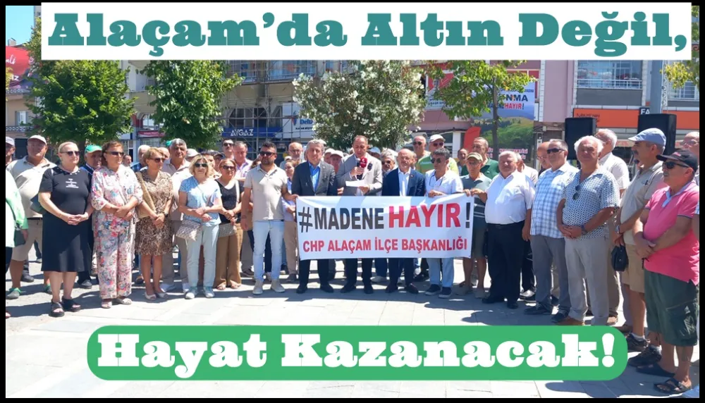 Doğamız, Suyumuz, Geleceğimiz: Alaçam’dan Madencilik Direnişi