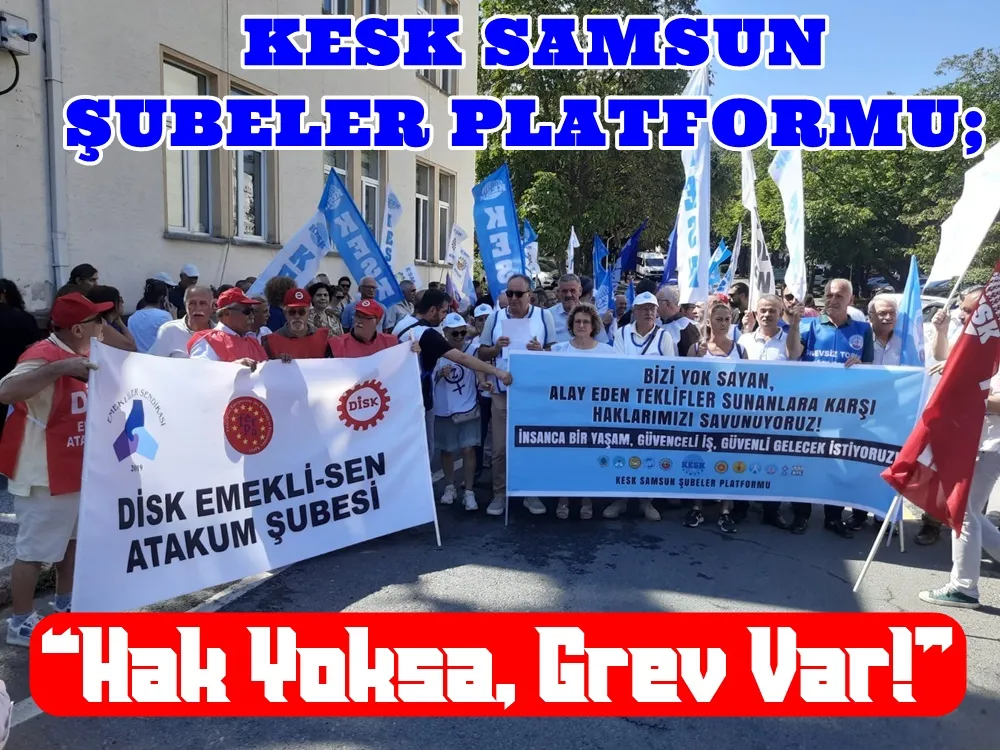 KESK Samsun şubeler platformu adına Mustafa Niyazi Bulut: Kapı kulu değil, emekçiyiz!